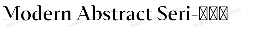 Modern Abstract Seri字体转换